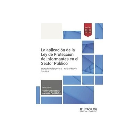 La aplicación de la Ley de Protección de Informantes en el Sector Público "Especial referencia a las Entidades Locales"