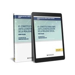 Constitucionalismo ante la digitalización de la realidad social "Cuadernos digitales. Derecho y...
