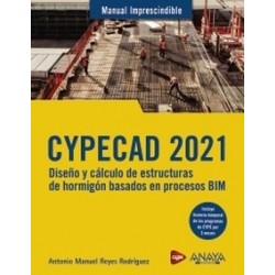 CYPECAD 2021 "Diseño y cálculo de estructuras de hormigón basados en procesos BIM"