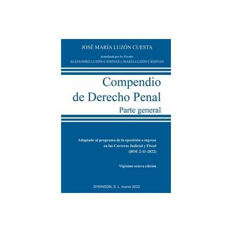 Compendio de Derecho Penal. Parte General. Edición 2023 "Última reforma operada por LO 1/2023, de 28 de febrero"