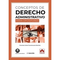 Conceptos de Derecho administrativo para opositores (Papel + Ebook)