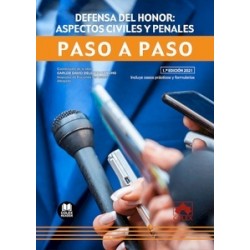 Defensa del honor: aspectos civiles y penales. Paso a paso (Papel + Ebook) "Incluye Casos practicos y formularios"