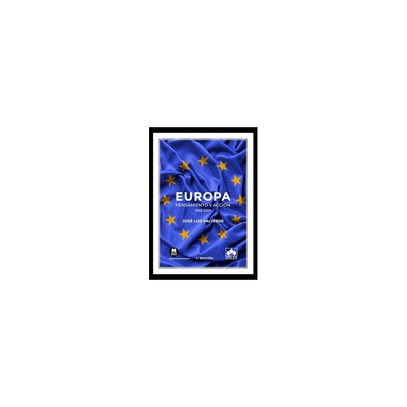 Europa: pensamiento y acción (1945-2021)