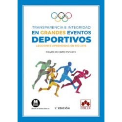Transparencia e integridad en grandes eventos deportivos "Lecciones aprendidas en Río 2016"