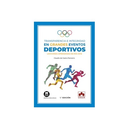 Transparencia e integridad en grandes eventos deportivos "Lecciones aprendidas en Río 2016"