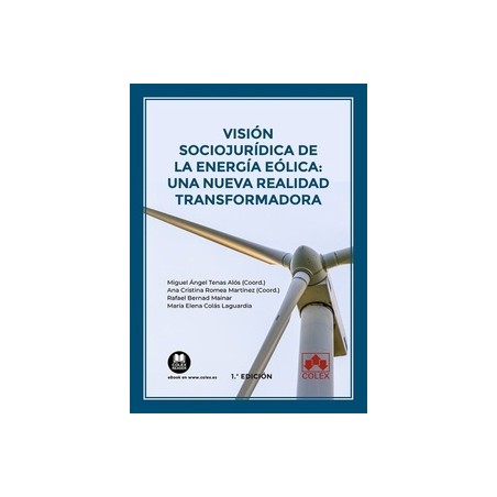 Visión sociojurídica de la energía eólica: una nueva realidad transformadora