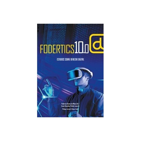 FODERTICS 10.0 "Estudios sobre derecho digital"