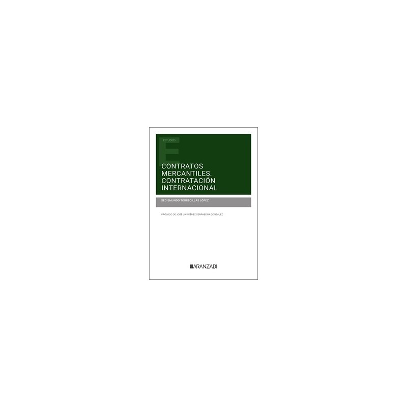 Contratos mercantiles. Contratación internacional (Papel + Ebook)