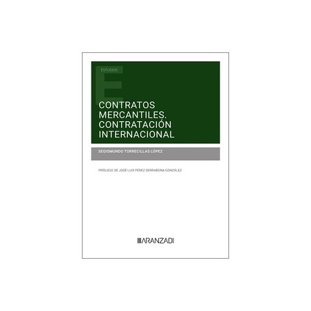 Contratos mercantiles. Contratación internacional (Papel + Ebook)