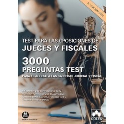 Test para las oposiciones de jueces y fiscales. 3000 preguntas test para el acceso a las carreras judicial y fis