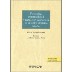 Fiscalidad, parafiscalidad y regulación económica en el sector eléctrico español (Papel + Ebook)