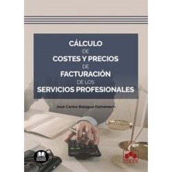 Cálculo de costes y precios de facturación de los servicios profesionales (Papel + Ebook)