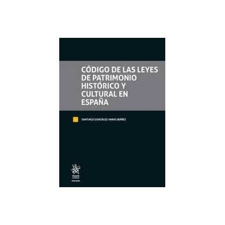 Código de las leyes de patrimonio histórico y cultural en España