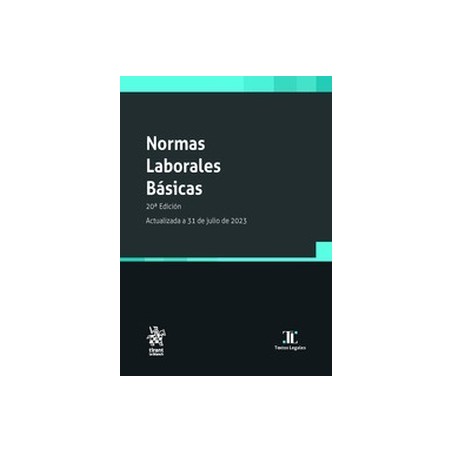 Normas Laborales Básicas 2023 "Actualizada a 31 de julio de 2023. 20ª Edición. (Papel + Ebook)"