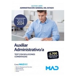 Auxiliar Administrativo/a (acceso libre) "Test con soluciones comentadas. Administración General...