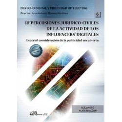 Repercusiones jurídico-civiles de la actividad de los  influencers  digitales "Especial...