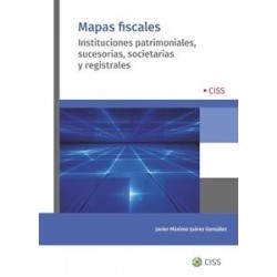 Mapas Fiscales "Instituciones Patrimoniales, Sucesorias, Societarias y Registrales"