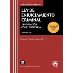 Ley de Enjuiciamiento Criminal y Legislación Complementaria 2024 (Papel + Ebook) "Contiene...