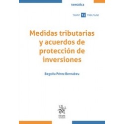 Medidas tributarias y acuerdos de protección de inversiones (Papel + Ebook)