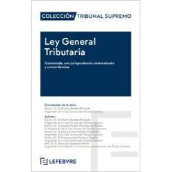 Ley General Tributaria. Comentada, con Jurisprudencia Sistematizada y Concordancias