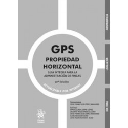 GPS Propiedad Horizontal 2024 "Guía integra para la administración de fincas. Actualizable por...