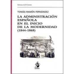 La administración española en el inicio de la modernidad (1844-1868)