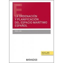Ordenación y planificación del espacio marítimo español (Papel + Ebook)