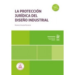 La protección jurídica del diseño industrial (Papel + Ebook)
