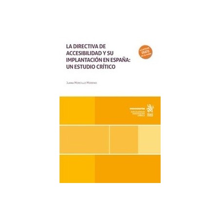 La directiva de accesibilidad y su implantación en España: un estudio crítico (Papel + Ebook)
