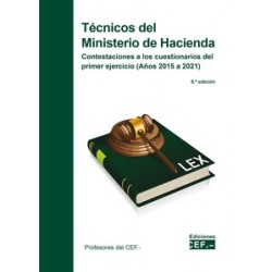 Técnicos del Ministerio de Hacienda "Contestaciones a los cuestionarios del primer ejercicio Años...