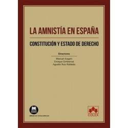 La amnistía en España "Constitución y Estado de Derecho"