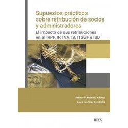 Supuestos prácticos sobre retribución de socios y administradores "El impacto de sus...