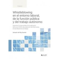 Whistleblowing en el entorno laboral, de la función pública y del trabajo autónomo