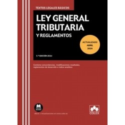 Ley General Tributaria y Reglamentos 2024 "Contiene concordancias, modificaciones resaltadas,...