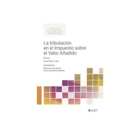 La tributación en el Impuesto sobre el Valor Añadido