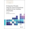 El derecho privado ante las crisis económicas: análisis de las medidas adoptadas