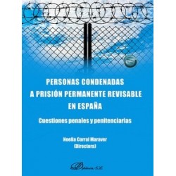 Personas condenadas a prisión permanente revisable en España "Cuestiones penales y penitenciarias"