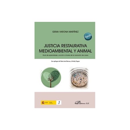 Justicia restaurativa medioambiental y animal