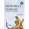 Memoria y verdad "Las herramientas de consolidación y garantía de la calidad democrática"