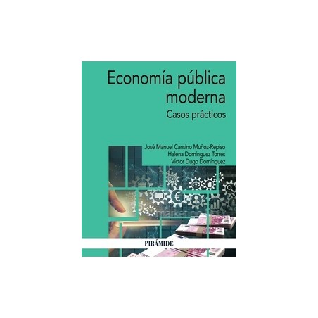 Economía pública moderna "Casos prácticos"