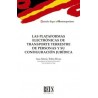 Las plataformas electrónicas de transporte terrestre de personas y su configuración jurídica