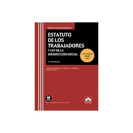 Estatuto de los Trabajadores y Ley de la Jurisdicción Social 2024 (Papel + Ebook) "Contiene concordancias, modificaciones resal