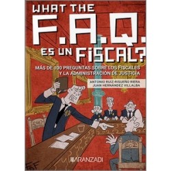 What the FAQ es un fiscal? Más de 100 preguntas sobre los fiscales y la Administración de Justicia