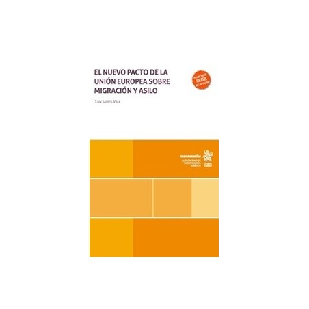 El nuevo pacto de la Unión Europea sobre migración y asilo (Papel + Ebook)