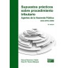 Supuestos prácticos sobre procedimiento tributario 2024. Agentes de Hacienda Pública (Años 2015 a 2022)