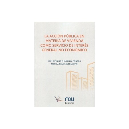 La acción pública en materia de vivienda como servicio de interés general no económico