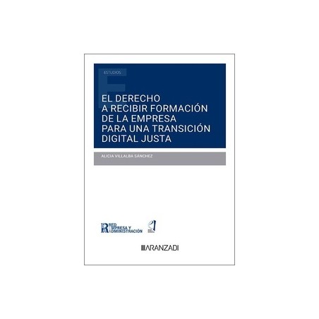 Derecho a recibir formación de la empresa para una transición digital justa (Papel + Ebook)