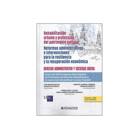 Rehabilitación urbana y protección del patrimonio cultural "Reformas administrativas e intervenciones para la resilencia y la r