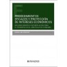 Procedimientos eficaces y protección de intereses económicos "Reconocimiento e interpelación para el progreso en el arbitraje d