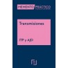 Memento Práctico Transmisiones (ITP y AJD) 2024 "Próxima Aparición 30/06/2024"